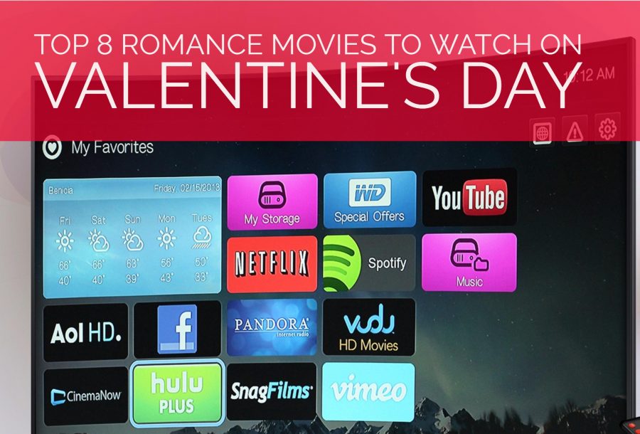 Top 8 Romance Movies To Watch Over Valentines Day