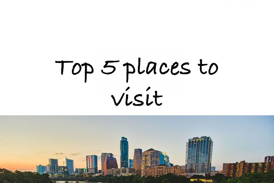 Top 5 Places To Visit In Austin