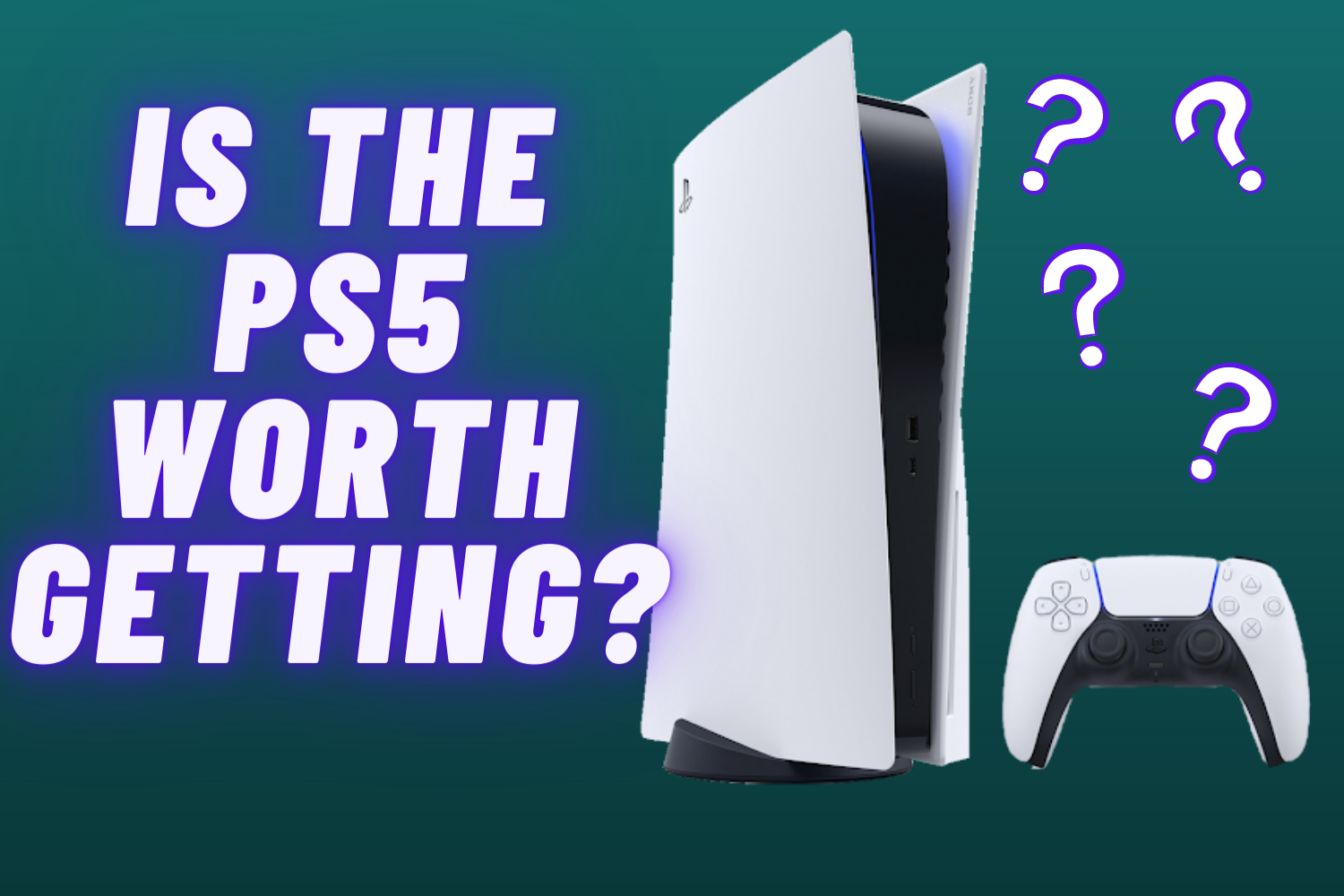 Is the Sony PlayStation 5 worth getting?