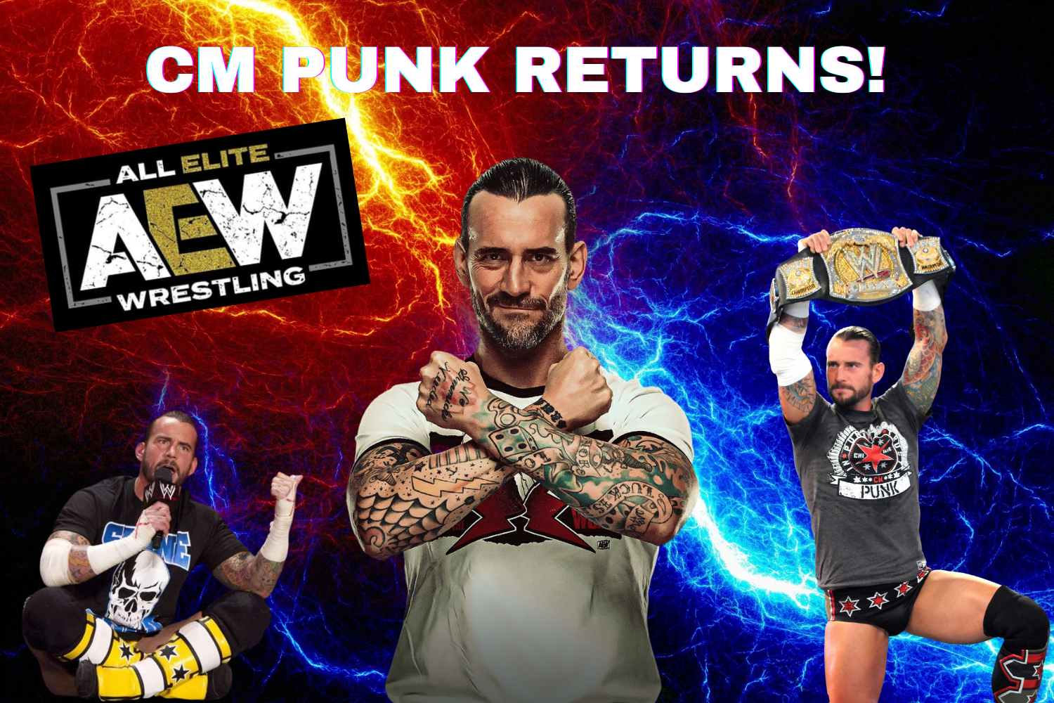 CM Punk Returns After 7 Years – The Eagle's Eye