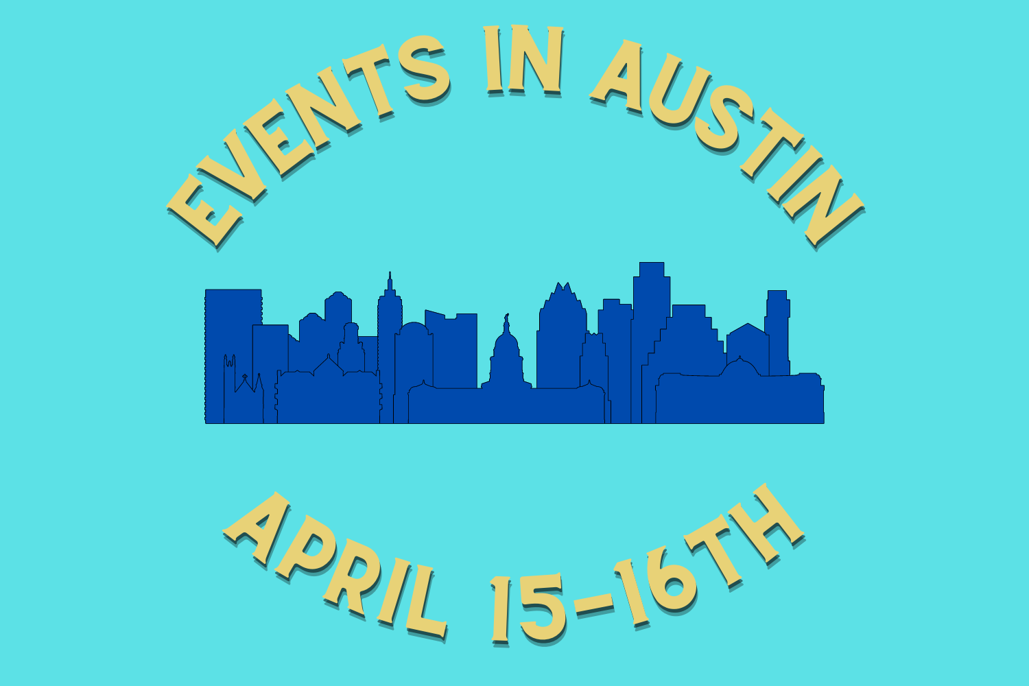 Things to do in Austin April 15 & 16th The Eagle's Eye
